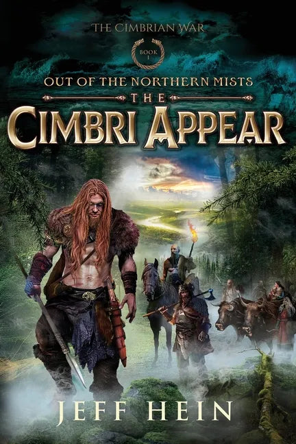 The Cimbri Appear: Out of the Northern Mists - Paperback
