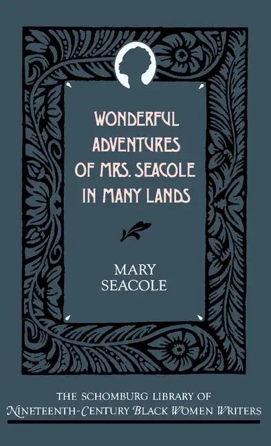 Wonderful Adventures of Mrs. Seacole in Many Lands - Hardcover
