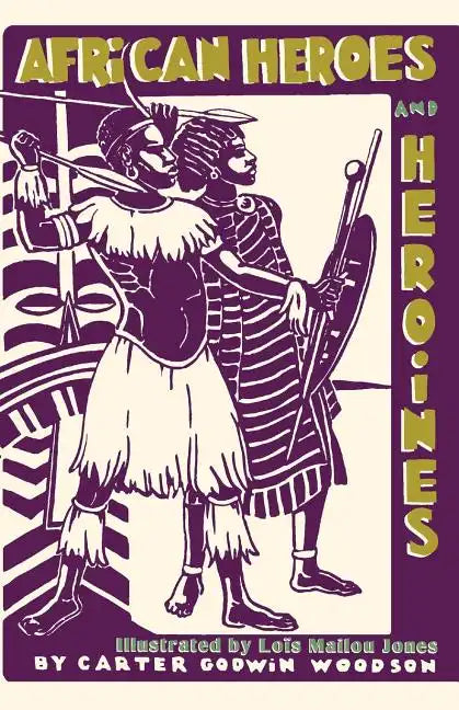 African Heroes and Heroines - Paperback