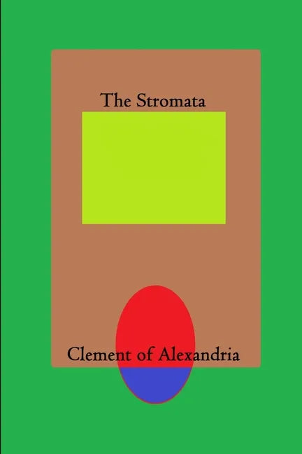 The Stromata - Paperback