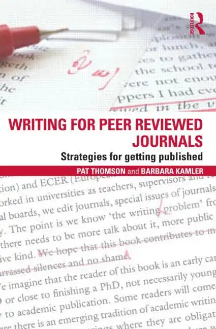 Writing for Peer Reviewed Journals: Strategies for Getting Published - Paperback