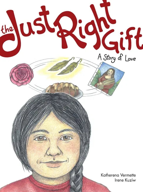 The Just Right Gift: A Story of Love - Paperback