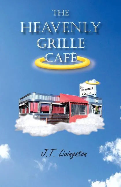 The Heavenly Grille Café - Paperback