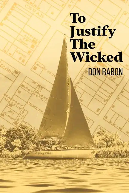 To Justify the Wicked - Paperback