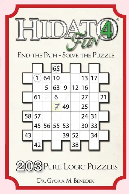 Hidato fun 4: 203 New Logic Puzzles - Paperback