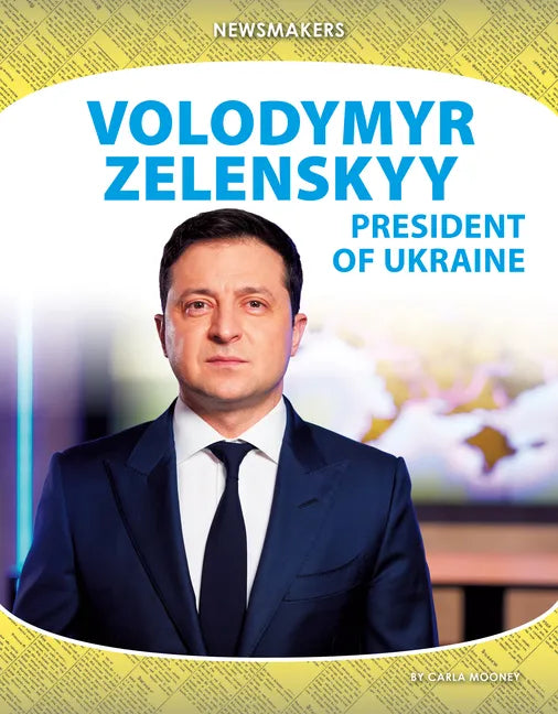 Volodymyr Zelenskyy: President of Ukraine: President of Ukraine - Library Binding