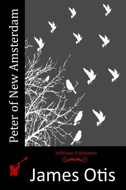 Peter of New Amsterdam - Paperback
