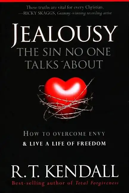 Jealousy--The Sin No One Talks about: How to Overcome Envy and Live a Life of Freedom - Paperback