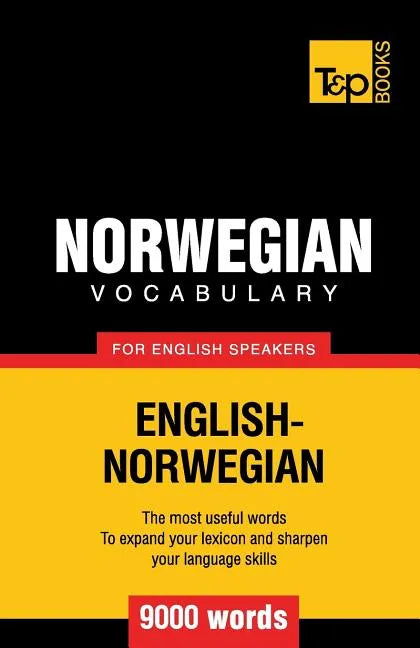 Norwegian vocabulary for English speakers - 9000 words - Paperback