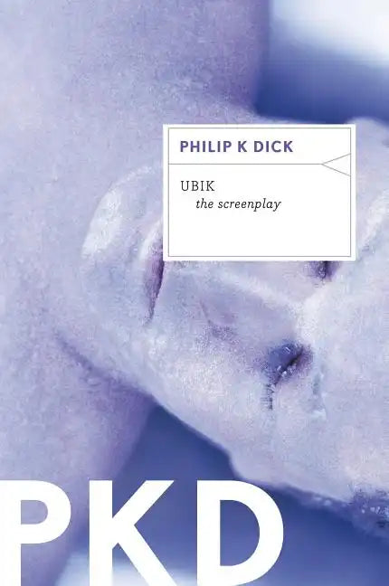 Ubik: The Screenplay - Paperback