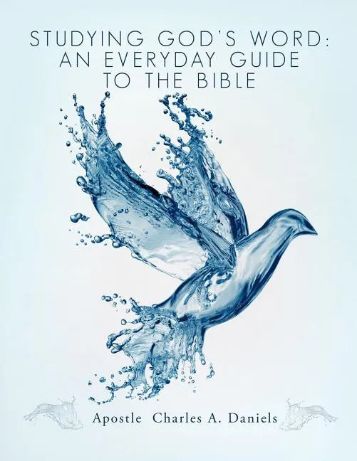 Studying God's Word: An Everyday Guide to the Bible - Paperback