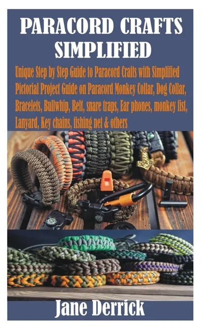 Paracord Crafts Simplified - Paperback