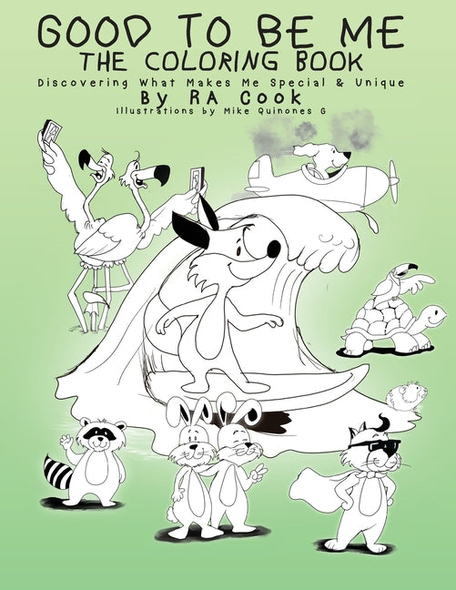 Good To Be Me - The Coloring Book: Discovering What Makes Me Special & Unique - Paperback