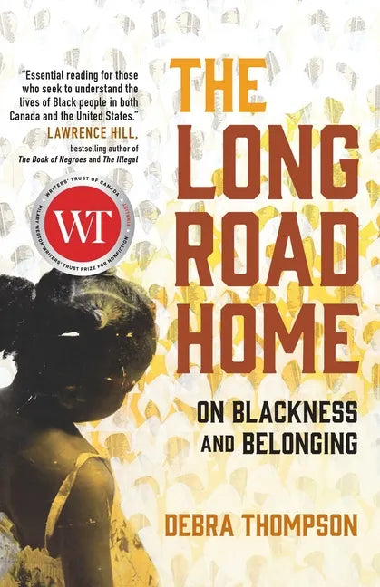 The Long Road Home: On Blackness and Belonging - Paperback