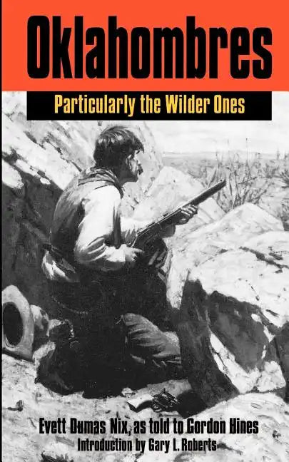 Oklahombres: Particularly the Wilder Ones - Paperback