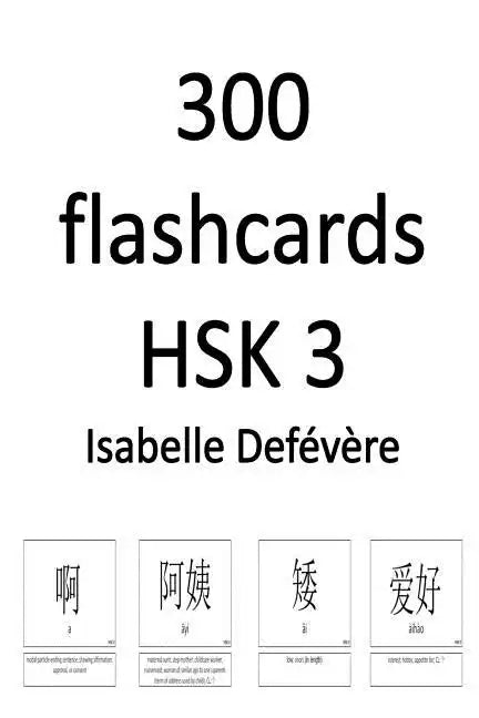 300 flashcards HSK 3 - Paperback
