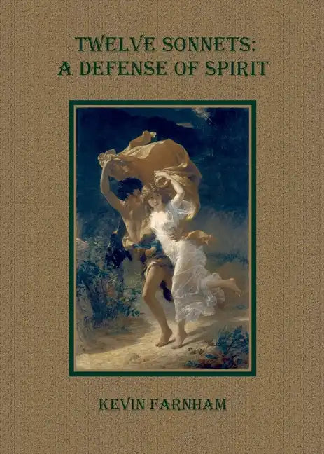 Twelve Sonnets: A Defense of Spirit - Paperback