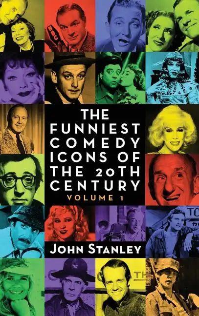 The Funniest Comedy Icons of the 20th Century, Volume 1 (hardback) - Hardcover