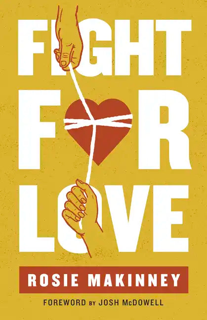 Fight for Love: How to Take Your Marriage Back from Porn - Paperback