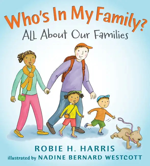 Who's in My Family?: All about Our Families - Hardcover