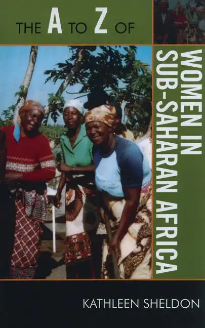 The A to Z of Women in Sub-Saharan Africa - Paperback