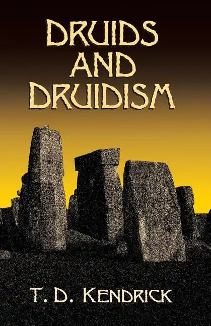 Druids and Druidism - Paperback