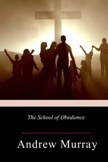 The School of Obedience - Paperback