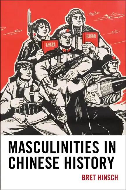Masculinities in Chinese History - Paperback