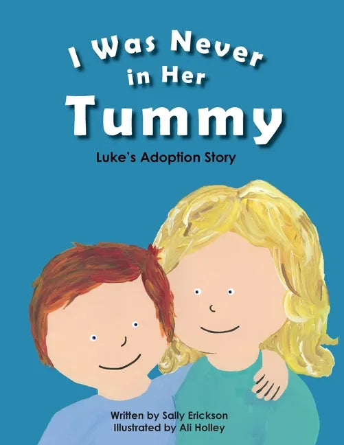 I Was Never in Her Tummy - Paperback