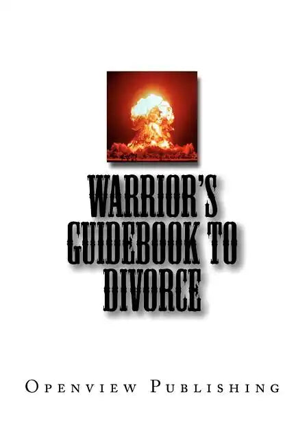 Warrior's Guidebook to Divorce - Paperback