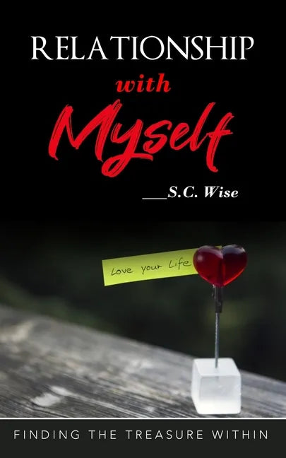 Relationship with Myself: Finding the treasure within - Paperback