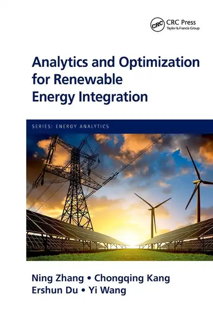 Analytics and Optimization for Renewable Energy Integration - Paperback