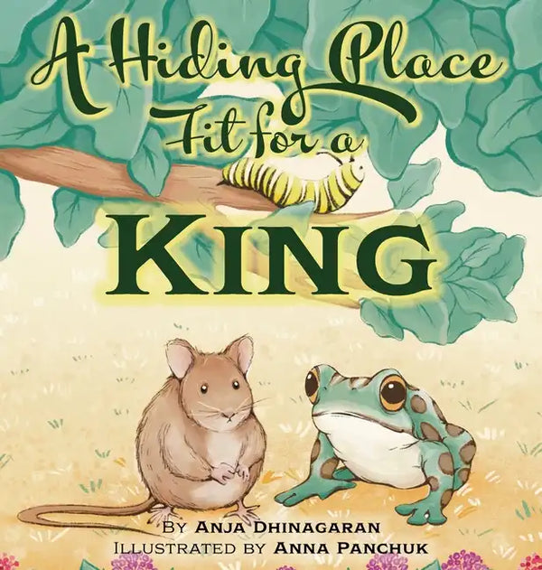 A Hiding Place Fit for a King - Hardcover