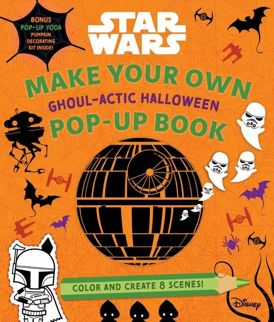 Star Wars: Make Your Own Pop-Up Book: Ghoul-Actic Halloween - Hardcover