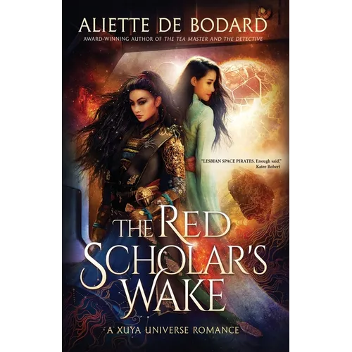 The Red Scholar's Wake: A Xuya Universe Romance - Paperback