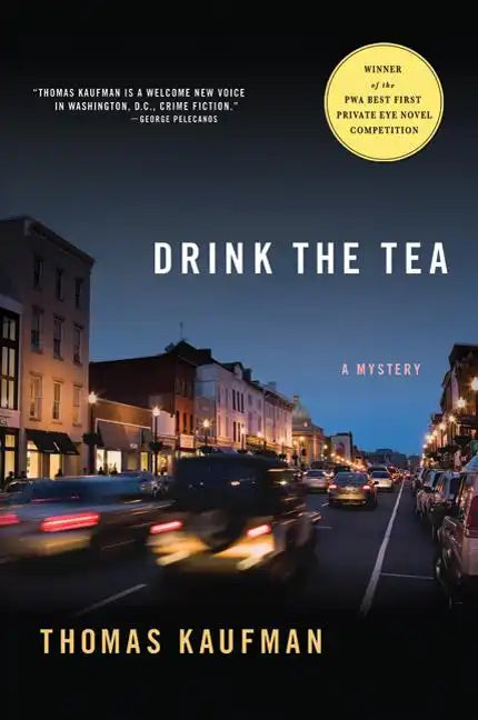 Drink the Tea: A Mystery - Hardcover