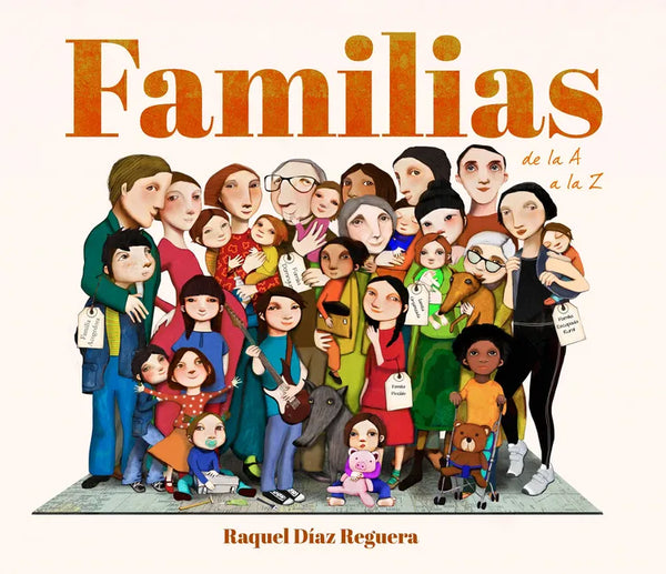 Familias de la A A La Z / Families from A to Z - Hardcover