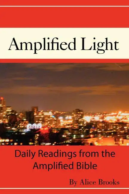 The Amplified Light - Paperback