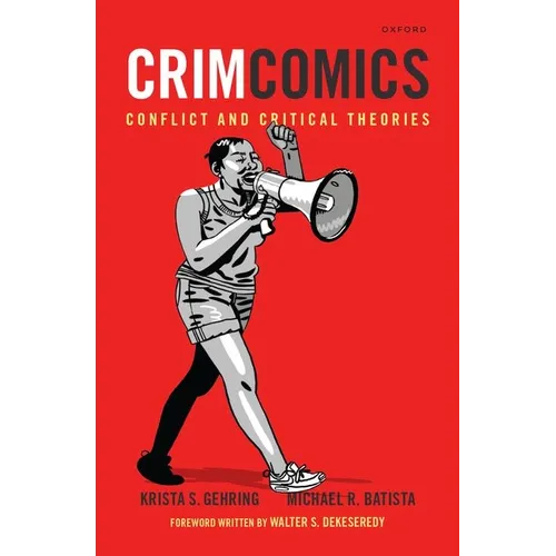 Crimcomics Issue 12: Conflict and Critical Theories - Paperback