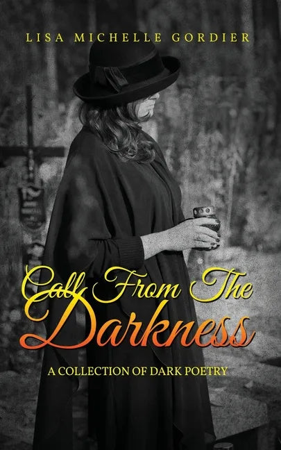 Call From the Darkness: A Collection of Dark Poetry - Paperback