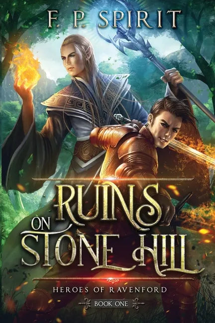 The Ruins on Stone Hill (Heroes of Ravenford Book 1) - Paperback