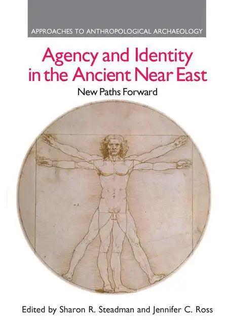 Agency and Identity in the Ancient Near East: New Paths Forward - Paperback