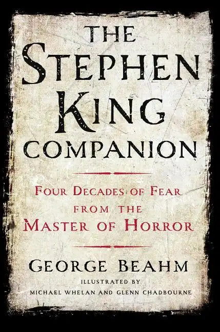The Stephen King Companion: Four Decades of Fear from the Master of Horror - Paperback