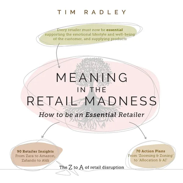 Meaning in the Retail Madness: How to be an Essential Retailer - Paperback