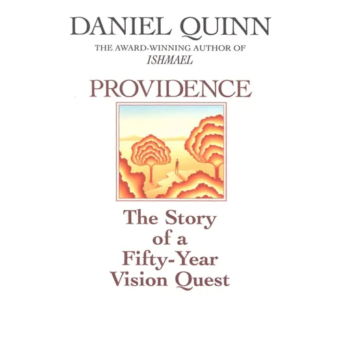 Providence: The Story of a Fifty-Year Vision Quest - Paperback