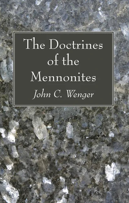 The Doctrines of the Mennonites - Hardcover