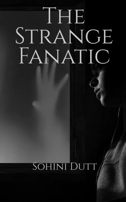The Strange Fanatic: finding the missing puzzle - Paperback