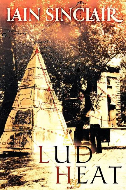 Lud Heat: A Book of the Dead Hamlets - Paperback