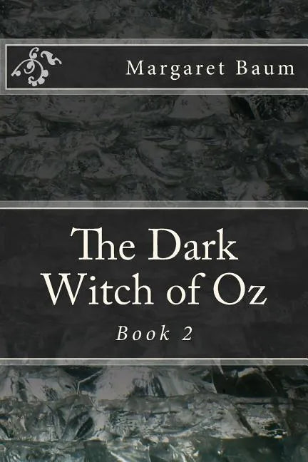 The Dark Witch of Oz - Paperback