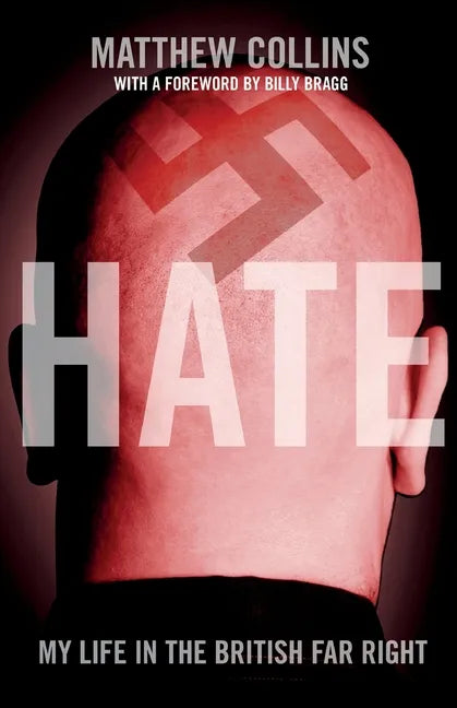 Hate: My Life in the British Far Right - Paperback